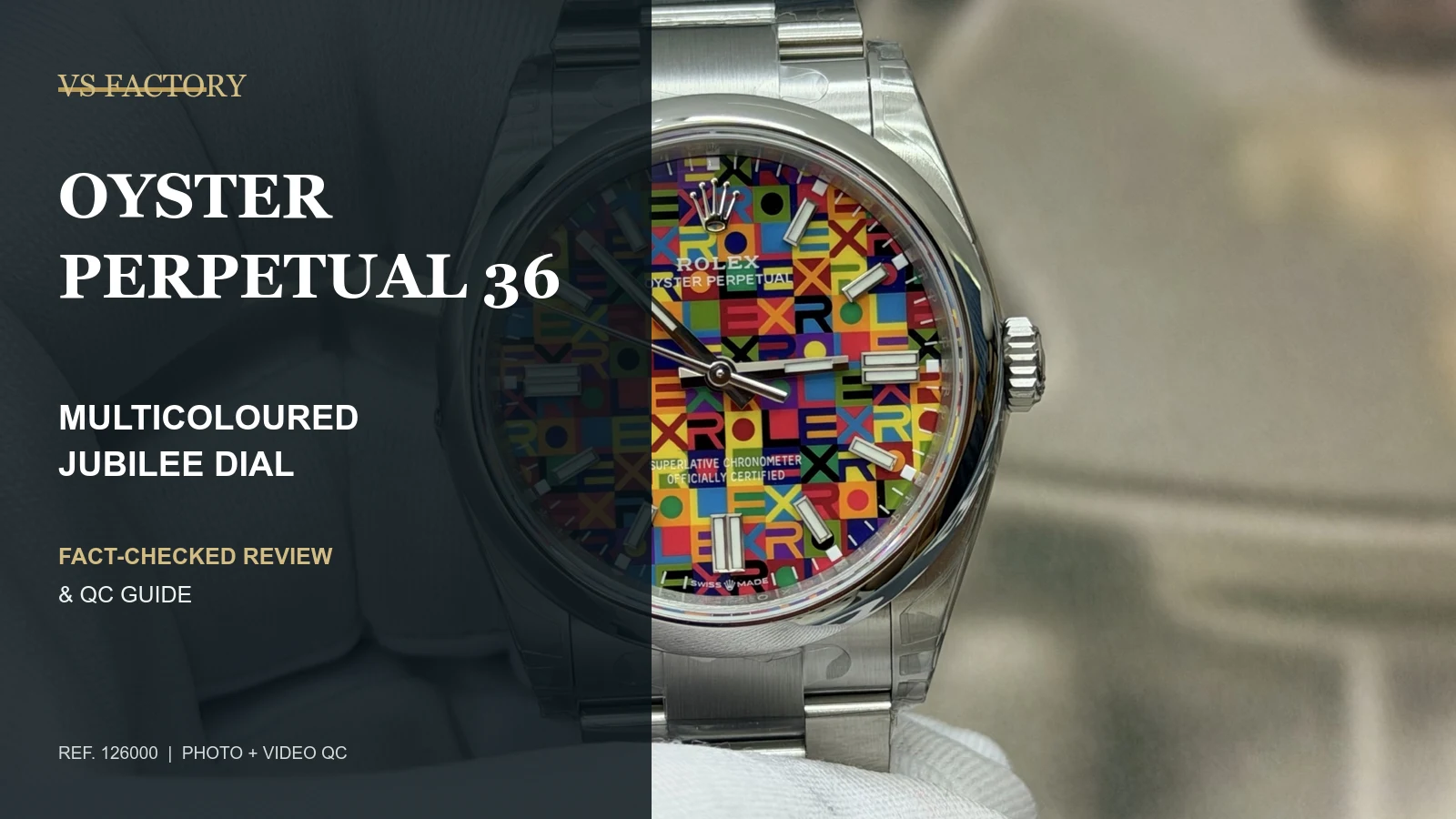 VSF Oyster Perpetual 36 multicoloured Jubilee-motif dial, Ref. 126000, photo review